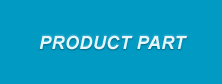 PRODUCT PART